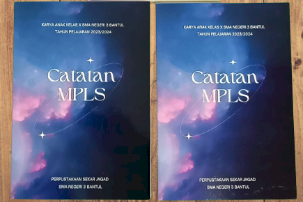 KARYA ANAK KELAS X ''CATATAN MPLS'' SMA N 3 BANTUL TAHUN PELAJARAN 2023/2024