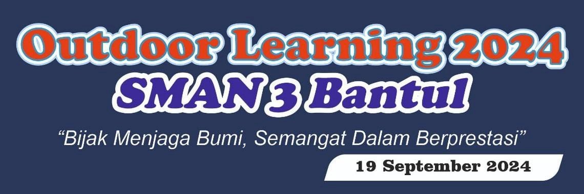 OUTDOOR LEARNING 2024 SMA N 3 BANTUL